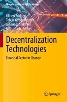 Gilbert Fridgen, Tobias Guggenberger, Johannes Sedlmeir, Nils Urbach - Decentralization Technologies, Häftad