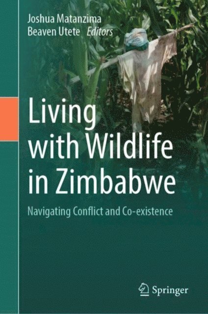 Beaven Utete, Joshua Matanzima - Living with Wildlife in Zimbabwe, E-bok