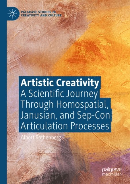 Albert Rothenberg - Artistic Creativity, E-bok