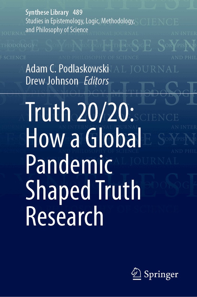 Adam C. Podlaskowski, Drew Johnson - Truth 20/20: How a Global Pandemic Shaped Truth Research, Inbunden. Tillgänglighet: Lägg i varukorg