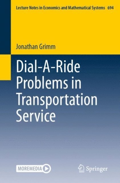 Jonathan Grimm - Dial-A-Ride Problems in Transportation Service, E-bok
