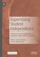 Maria Zackariasson, Jenny Magnusson - Supervising Student Independence, Häftad