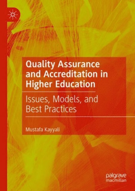 Mustafa Kayyali - Quality Assurance and Accreditation in Higher Education, E-bok