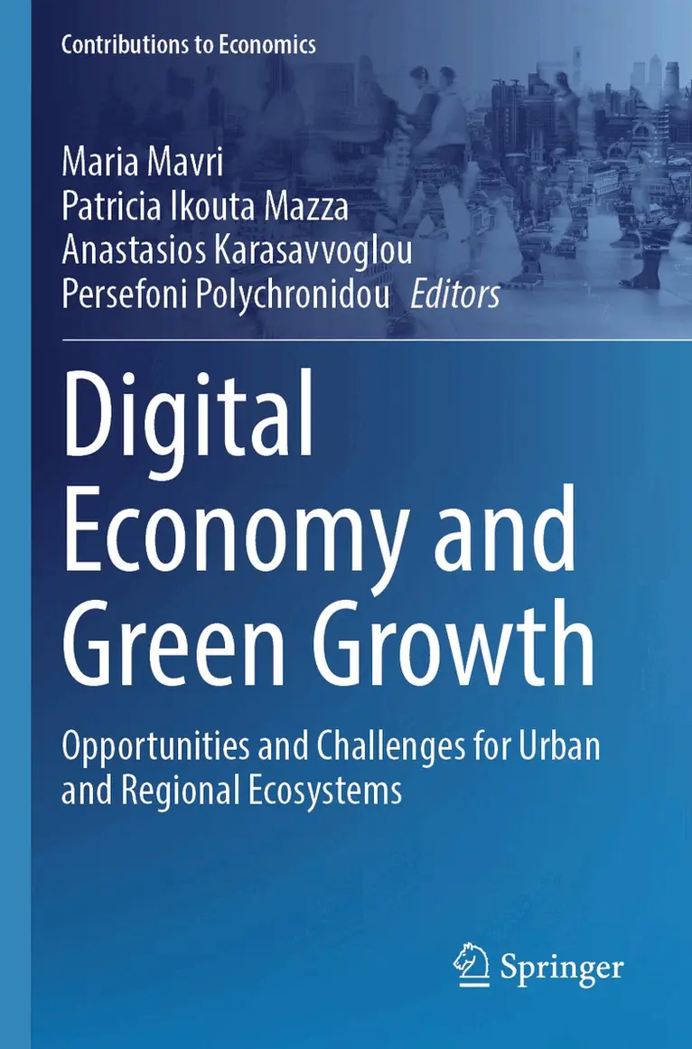 Maria Mavri, Patricia Ikouta Mazza, Anastasios Karasavvoglou, Persefoni Polychronidou - Digital Economy and Green Growth, Häftad. Tillgänglighet: Lägg i varukorg