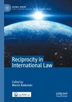 Marcin Kałduński - Reciprocity in International Law, Häftad