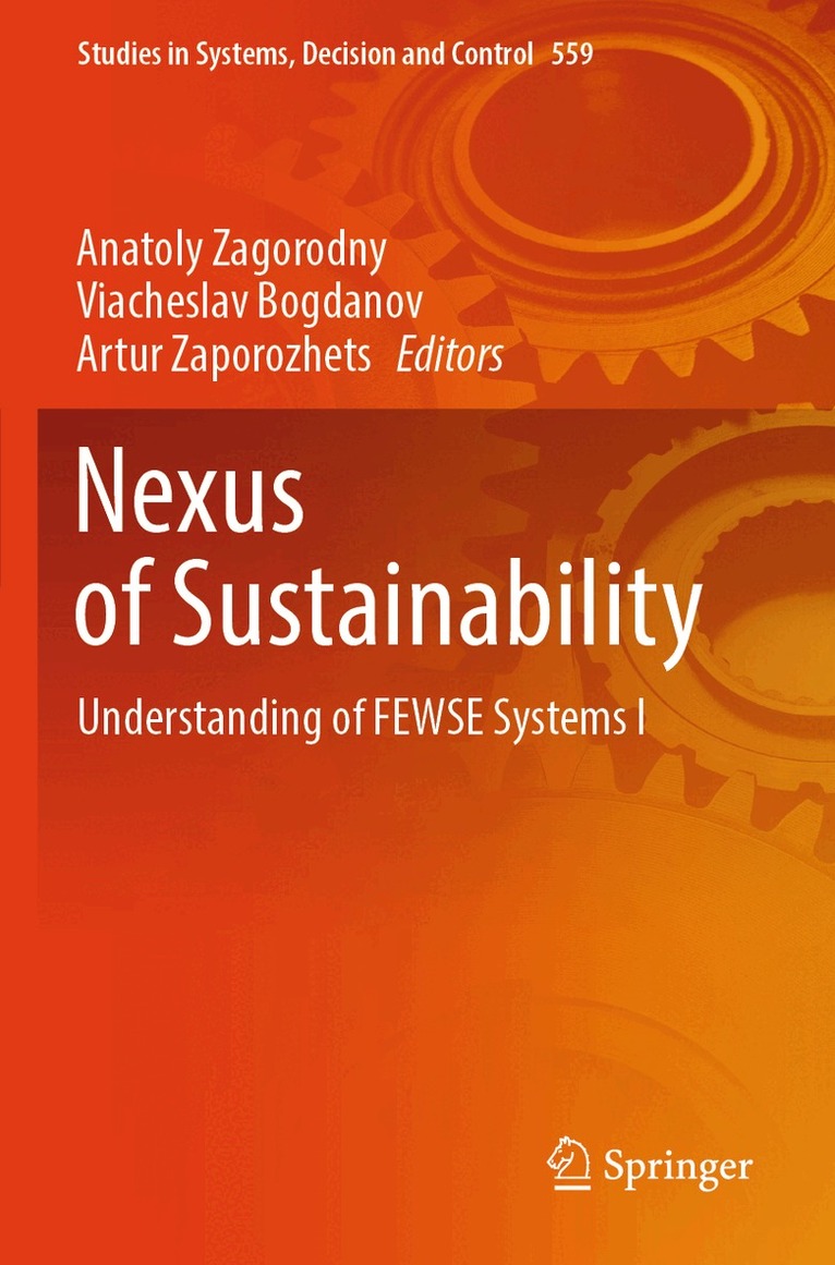 Anatoly Zagorodny, Viacheslav Bogdanov, Artur Zaporozhets - Nexus of Sustainability, Häftad. Tillgänglighet: Lägg i varukorg