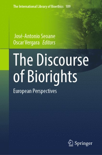 Oscar Vergara, Jose-Antonio Seoane - Discourse of Biorights, E-bok