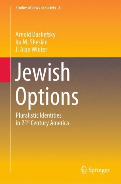 J.Alan Winter, Ira M. Sheskin, Arnold Dashefsky - Jewish Options, E-bok
