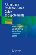 Clinician's Evidence-Based Guide to Supplements