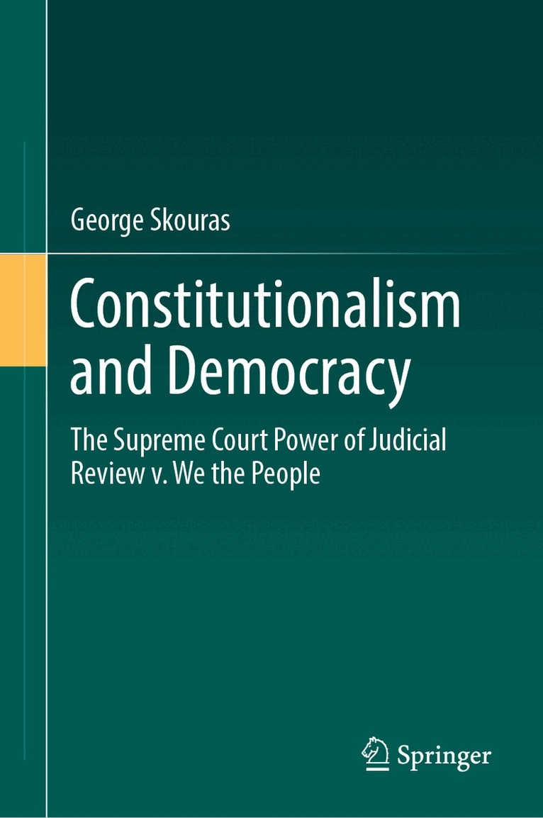 George Skouras - Constitutionalism and Democracy, Inbunden