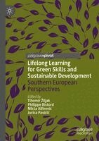 Tihomir Žiljak, Philippe Ristord, Nikša Alfirević, Jurica Pavičić - Lifelong Learning for Green Skills and Sustainable Development, Häftad