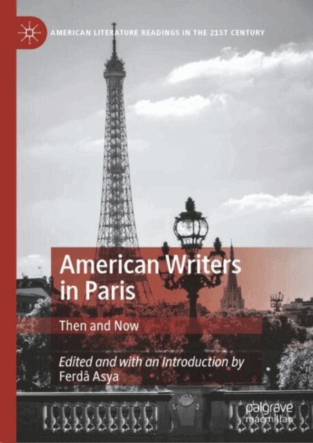 Ferda Asya - American Writers in Paris, E-bok. Tillgänglighet: Lägg i varukorg