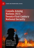 Norman Hillmer, Philippe Lagassé, Vincent Rigby - Canada Among Nations 2023: Twenty-First Century National Security, Häftad