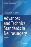 Advances and Technical Standards in Neurosurgery