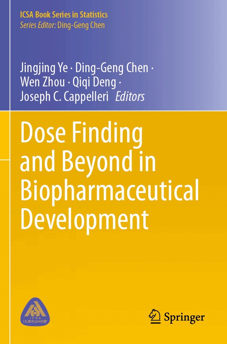 Jingjing Ye, Ding-Geng Chen, Wen Zhou, Qiqi Deng, Joseph C. Cappelleri - Dose Finding and Beyond in Biopharmaceutical Development, Häftad