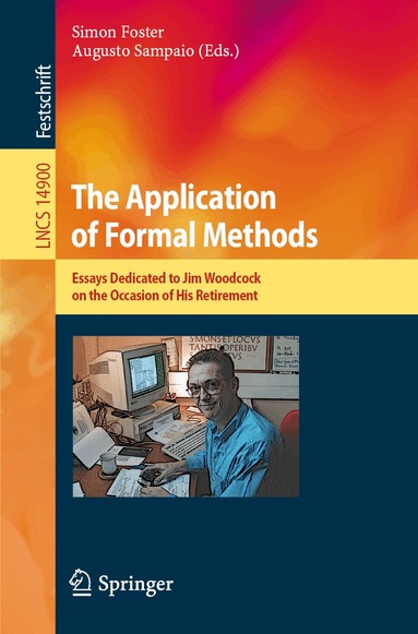 Simon Foster, Augusto Sampaio - Application of Formal Methods, Häftad