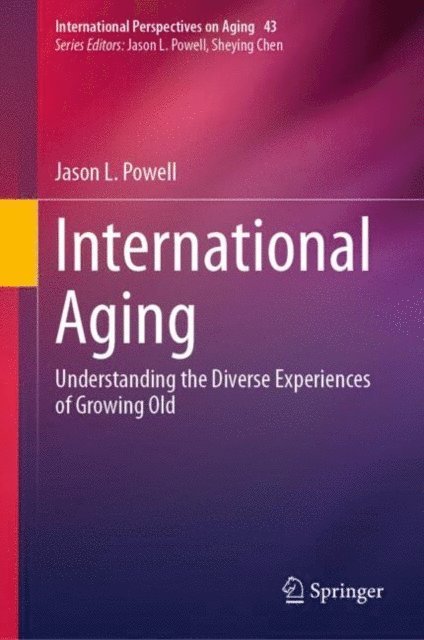 Jason L. Powell - International Aging, E-bok