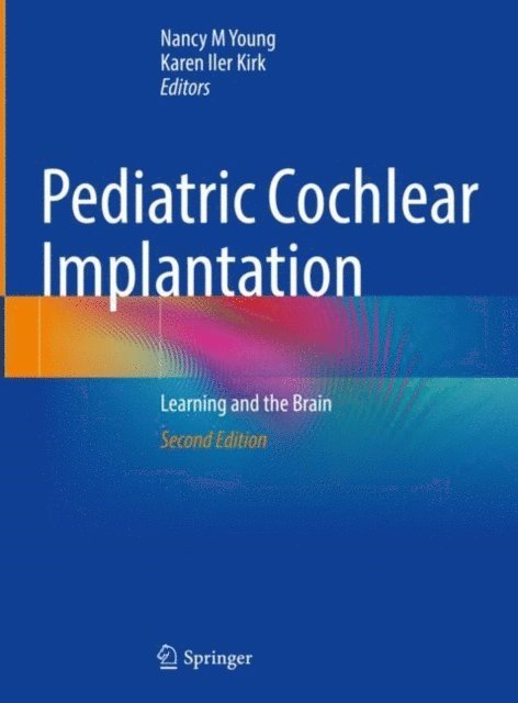Karen Iler Kirk, Nancy M. Young - Pediatric Cochlear Implantation, E-bok