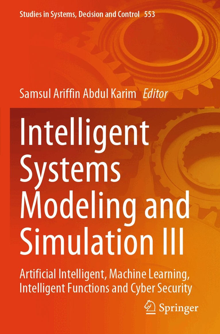 Samsul Ariffin Abdul Karim - Intelligent Systems Modeling and Simulation III, Häftad