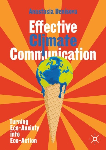 Anastasia Denisova - Effective Climate Communication, E-bok