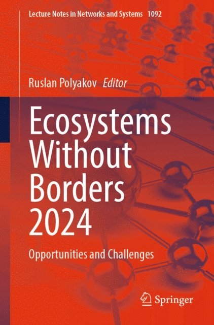 Ruslan Polyakov - Ecosystems Without Borders 2024, E-bok