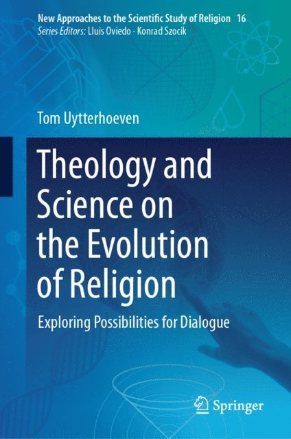 Tom Uytterhoeven - Theology and Science on the Evolution of Religion, E-bok