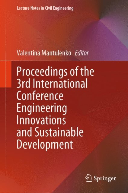 Valentina Mantulenko - Proceedings of the 3rd International Conference Engineering Innovations and Sustainable Development, E-bok. Tillgänglighet: Lägg i varukorg