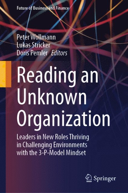 Doris Pemler, Lukas Stricker, Peter Wollmann - Reading an Unknown Organization, E-bok