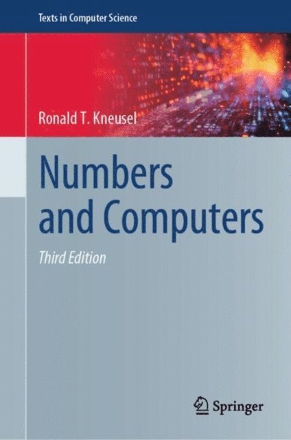 Ronald T. Kneusel - Numbers and Computers, E-bok