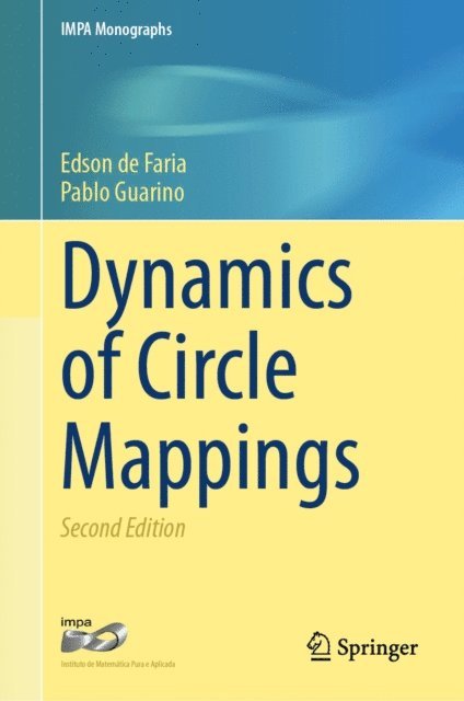 Pablo Guarino, Edson de Faria - Dynamics of Circle Mappings, E-bok