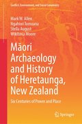 M?ori Archaeology and History of Heretaunga, New Zealand