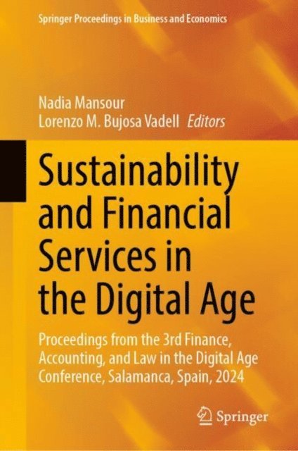 Lorenzo M. Bujosa Vadell, Nadia Mansour - Sustainability and Financial Services in the Digital Age, E-bok