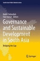 Habib Zafarullah, Fara Azmat - Governance and Sustainable Development in South Asia, Häftad