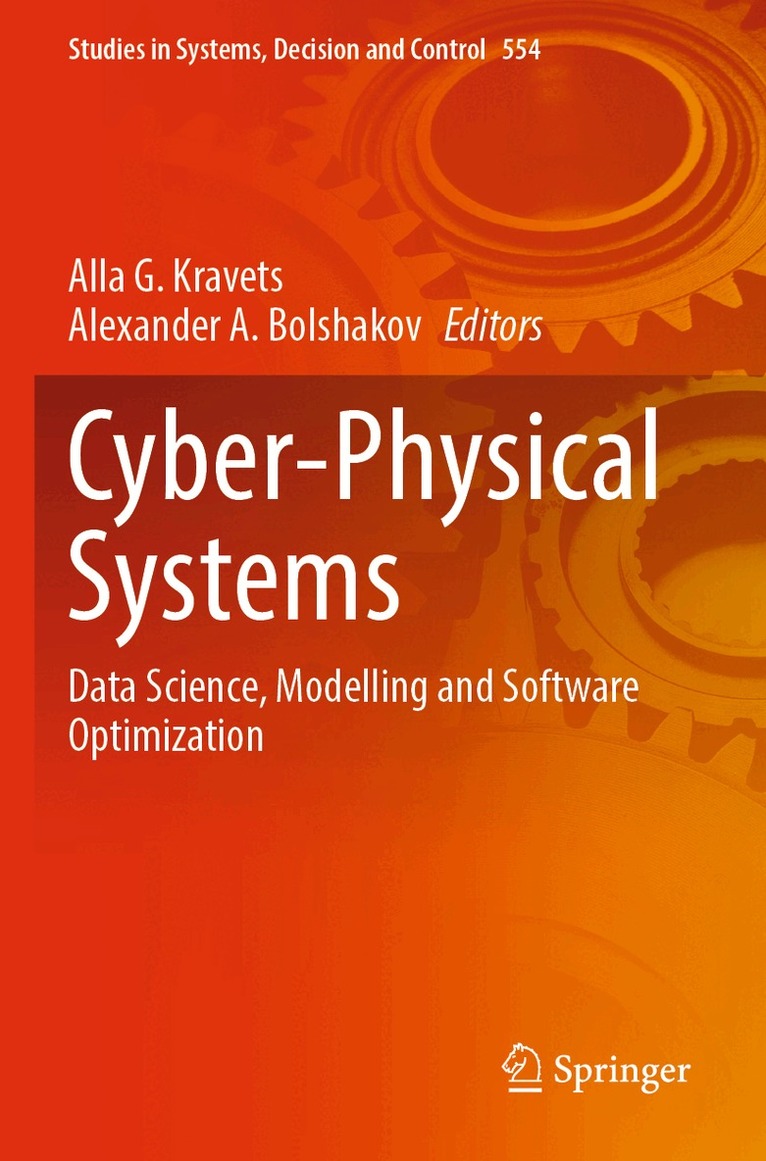 Alla G. Kravets, Alexander A. Bolshakov - Cyber-Physical Systems, Häftad