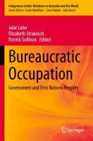Julie Lahn, Elizabeth Strakosch, Patrick Sullivan - Bureaucratic Occupation, Häftad