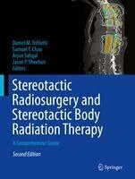 Daniel M. Trifiletti, Samuel T. Chao, Arjun Sahgal, Jason P. Sheehan - Stereotactic Radiosurgery and Stereotactic Body Radiation Therapy, Häftad