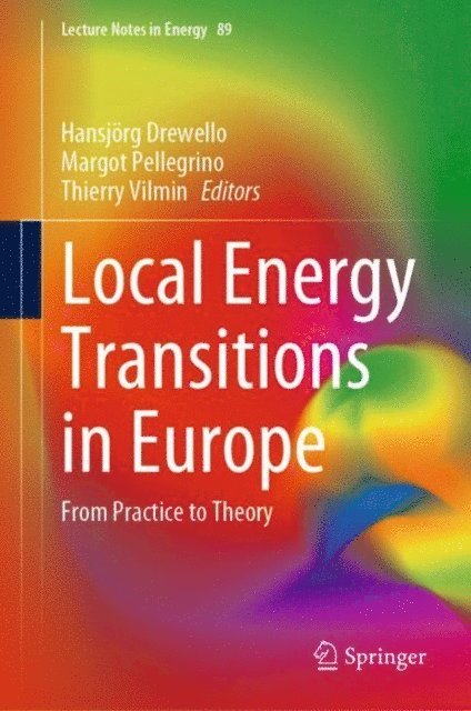 Thierry Vilmin, Margot Pellegrino, Hansjorg Drewello - Local Energy Transitions in Europe, E-bok