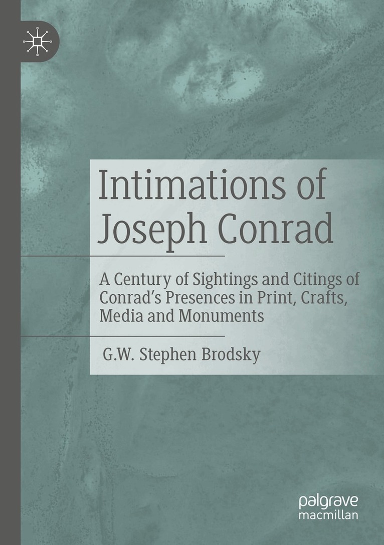 G.W. Stephen Brodsky - Intimations of Joseph Conrad, Häftad