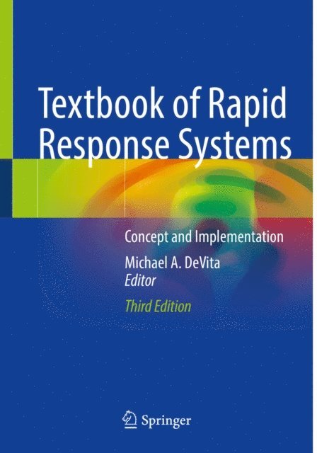 Michael A. DeVita - Textbook of Rapid Response Systems, E-bok