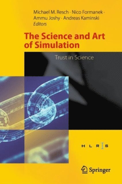 Andreas Kaminski, Ammu Joshy, Nico Formanek, Michael M. Resch - Science and Art of Simulation, E-bok