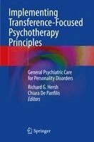 Richard G. Hersh, Chiara De Panfilis - Implementing Transference-Focused Psychotherapy Principles, Häftad