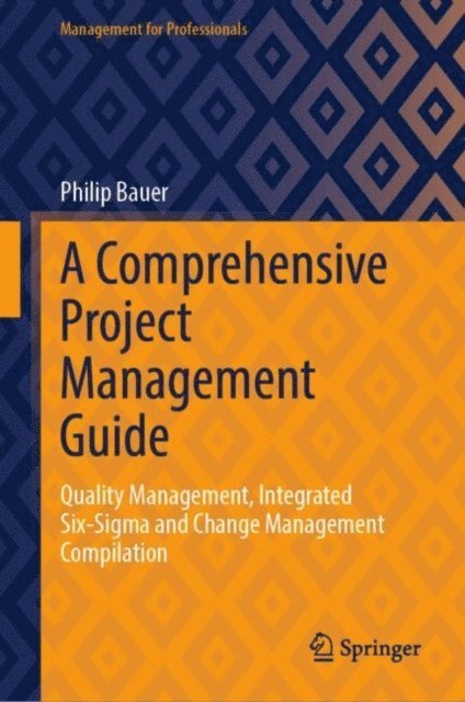 Philip Bauer - Comprehensive Project Management Guide, E-bok