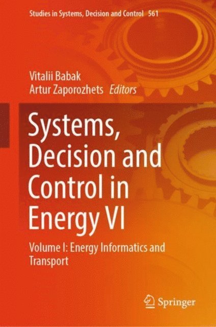 Artur Zaporozhets, Vitalii Babak - Systems, Decision and Control in Energy VI, E-bok