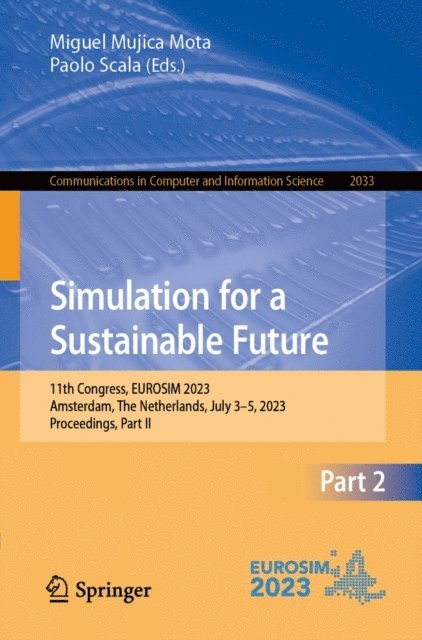 Paolo Scala, Miguel Mujica Mota - Simulation for a Sustainable Future, E-bok