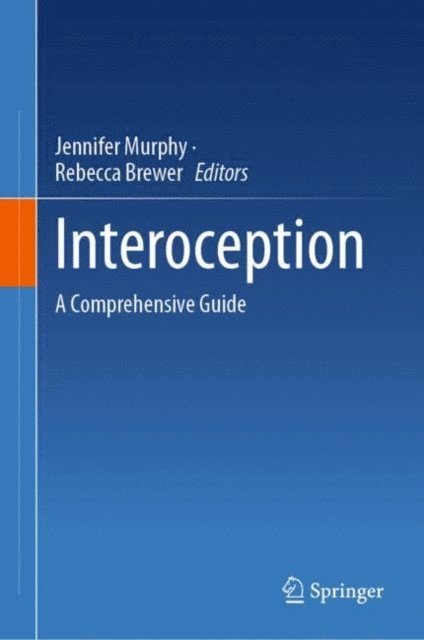 Rebecca Brewer, Jennifer Murphy - Interoception, E-bok