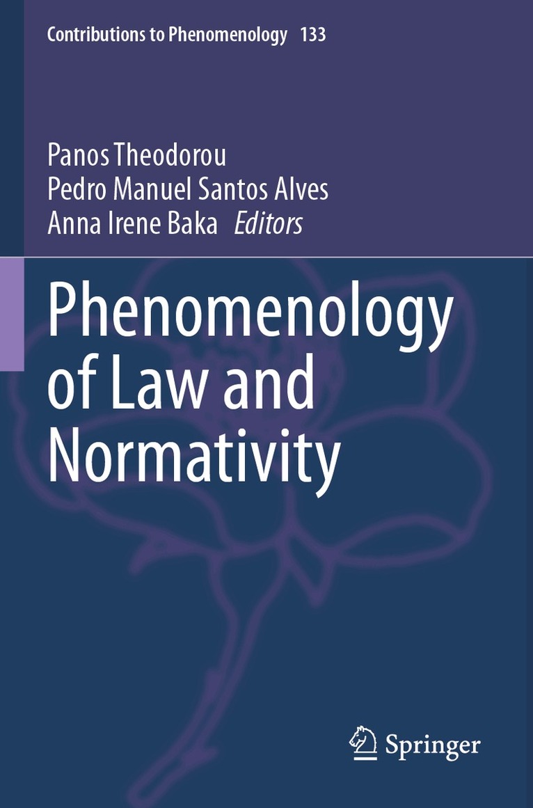 Panos Theodorou, Pedro Manuel Santos Alves, Anna Irene Baka - Phenomenology of Law and Normativity, Häftad. Tillgänglighet: Lägg i varukorg