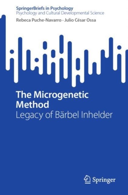 Julio Cesar Ossa, Rebeca Puche-Navarro - Microgenetic Method, E-bok