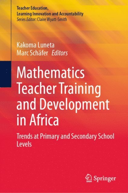 Marc Schafer, Kakoma Luneta - Mathematics Teacher Training and Development in Africa, E-bok