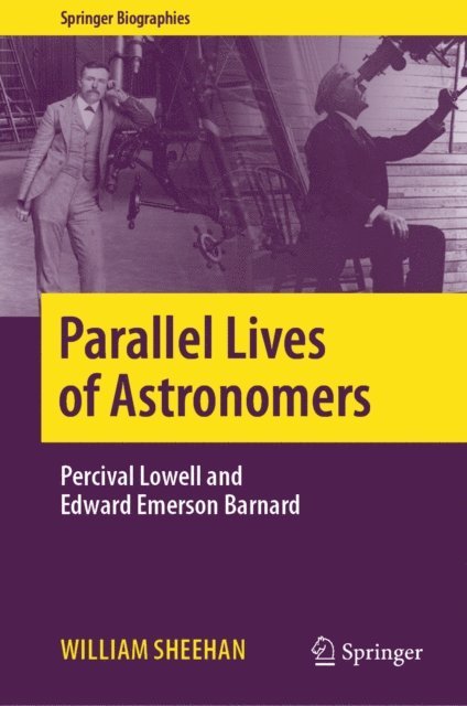 William Sheehan - Parallel Lives of Astronomers, E-bok