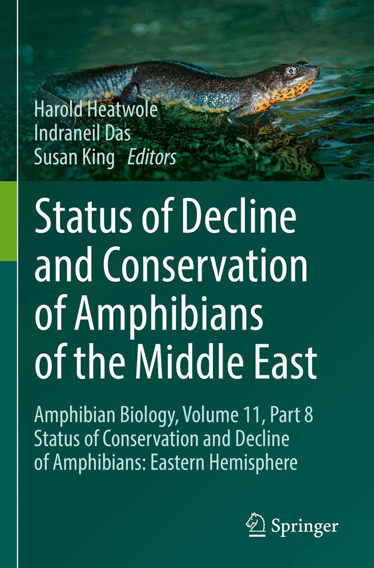 Harold Heatwole, Indraneil Das, Susan King - Status of Decline and Conservation of Amphibians of the Middle East, Häftad